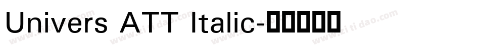 Univers ATT Italic字体转换